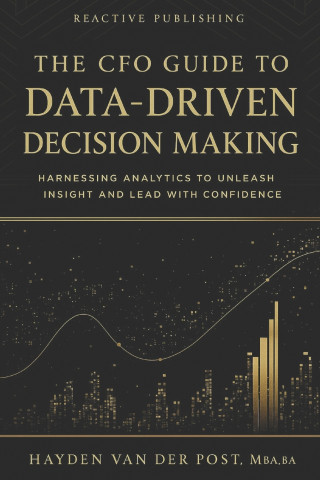 The CFO Guide to Data-Driven Decision Making