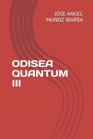 ODISEA QUANTUM III