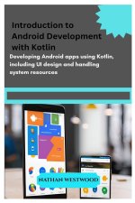 Introduction to Android Development with Kotlin