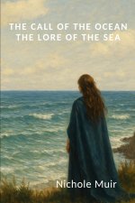 The Call of the Ocean - The Lore of the Sea