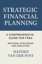 Strategic Financial Planning