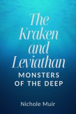 The Kraken and Leviathan