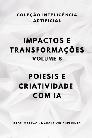 IMPACTOS E TRANSFORMAÇÕES - VOLUME 8