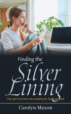 Finding the Silver Lining