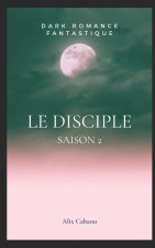 Le Disciple 2