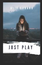 Just play