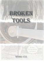 Broken Tools