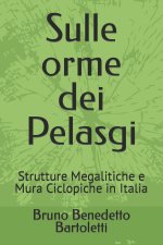 Sulle orme dei Pelasgi