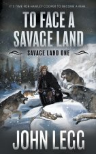 To Face a Savage Land