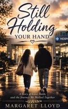 Still Holding Your Hand