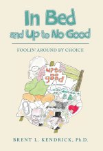 In Bed and Up to No Good