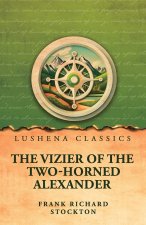 The Vizier of the Two-Horned Alexander