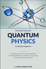 Quantum Physics in Plain English for Absolute Beginners