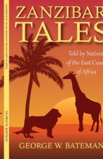 Zanzibar Tales Told by Natives of the East Coast of Africa