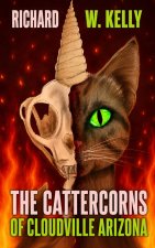 The Cattercorns of Cloudville Arizona