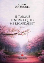 Je t’aimais pendant qu’ils me regardaient