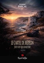 Le Cartel de Bedelin - Tout n’est que conjecture