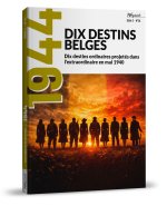 Mook 1944 S2 T1 - Dix destins belges