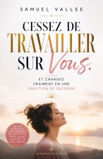 Cessez de Travailler sur Vous