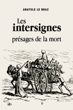 Les intersignes, présages de la mort