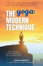 The Modern Yoga Technique:::