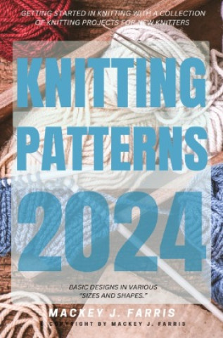 Knitting Patterns 2024: