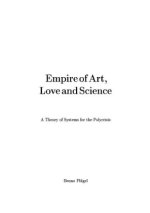 Empire of Art, Love and Science - A Theory of Systems