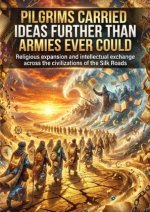 Pilgrims Carried Ideas Further Than Armies Ever Could