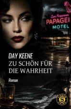 Zu schön für die Wahrheit