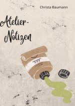 Atelier - Notizen