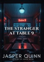 The Stranger at Table 9
