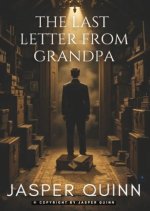 The Last Letter from Grandpa