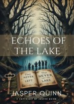 Echoes of the Lake