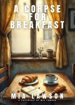 A Corpse for Breakfast