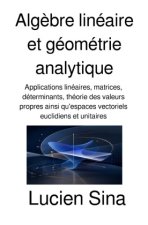 Algèbre linéaire et géométrie analytique