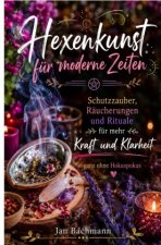 Hexenkunst für moderne Zeiten