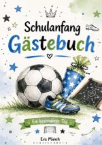 Gästebuch Schulanfang Thema Fußball