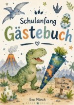 Gästebuch Schulanfang Thema Dinosaurier