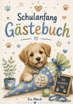 Gästebuch Schulanfang Thema Hunde