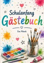 Gästebuch Schulanfang Thema Farbkleckse