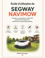 Guide d'utilisation du Segway Navimow