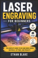Laser Engraving for Beginners