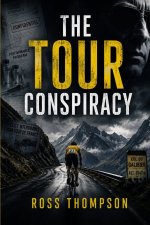 The Tour Conspiracy