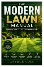 THE MODERN LAWN MANUAL