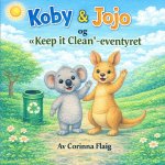 Koby & Jojo og Keep it Clean-eventyret