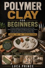 Polymer Clay for Beginners