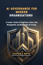 AI GOVERNANCE FOR MODERN ORGANIZATIONS
