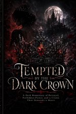 Tempted by the Dark Crown
