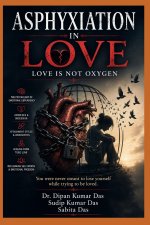 Asphyxiation in Love