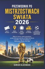 PRZEWODNIK PO MISTRZOSTWACH ŚWIATA 2026